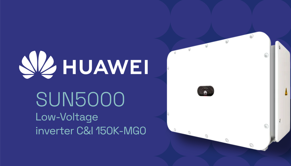 Huawei SUN5000 150K-MG0: The Most Powerful Low-Voltage Inverter in the ...